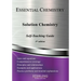 Solution Chemistry: Essential Chemistry Self-Teaching Guide