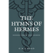 The Hymns of Hermes: Echoes from the Gnosis (Easy to Read Layout)