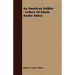 An American Soldier - Letters Of Edwin Austin Abbey