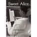 Sweet Alice