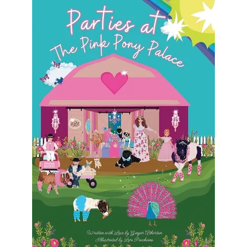 Parties at the Pink Pony Palace