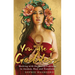 You Are a Goddess: Working with the Sacred Feminine to Awaken, Heal and Transform