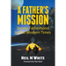 A Father's Mission: Strong Fatherhood in Our Modern Times
