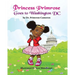 Princess Primrose Goes to Washington DC