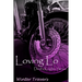 Loving Lo: Devil's Knights Series