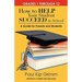 How to Help Your Student Succeed in School: A Guide for Parents and Students