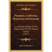 Pasadena, California, Historical And Personal: A Complete History Of The Organization Of The Indiana Colony (1917)