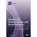 Genetics of Biodegradation and Bioremediation