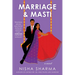 Marriage & Masti