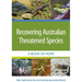 Recovering Australian Threatened Species: A Book of Hope