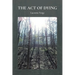 The Act of Dying