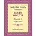Lauderdale County, Tennessee Court Minutes Volume 1, 1836-1844