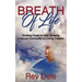 Breath of Lilfe: Growing Closer to God, Growing a Secure Community by Loving Creation