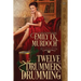 Twelve Drummers Drumming