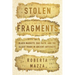 Stolen Fragments: Black Markets, Bad Faith, and the Illicit Trade in Ancient Artefacts