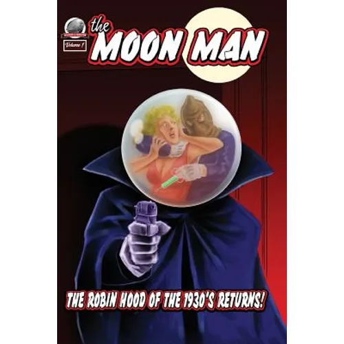 The Moon Man Volume One