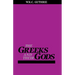 The Greeks and Their Gods