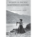 Women in Pacific Northwest History