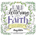 Hand Lettering for Faith: A Christian Workbook for Creating Inspired Art