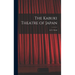 The Kabuki Theatre of Japan