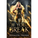 If You Break