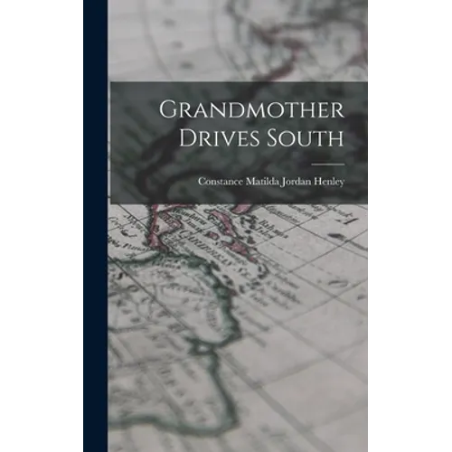 Grandmother Drives South