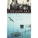 Chesapeake Reflections: Stories from Virginia's Northern Neck