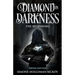 A Diamond in Darkness