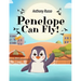 Penelope Can Fly!