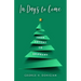 In Days to Come: From Advent to Epiphany