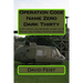 Operation Code Name Zero Dark Thirty: A Spy Novel and Mystery Story of 19 Rough and Tumble Fourth Graders!