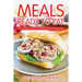 Meals Ready to Eat: Healthy Meals to Detox Your Body with Blood Type Recipes