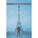 In Search of Honor