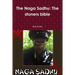 The Naga Sadhu: The stoners bible