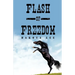 Flash of Freedom