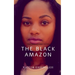The Black Amazon
