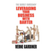 Leveraging Your Business With Barter: The Secret Currency