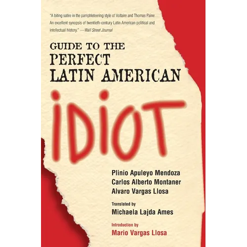 Guide to the Perfect Latin American Idiot