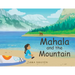 Mahala and the Mountain