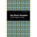 No More Parades