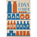 Fanny Herself - An Edna Ferber Novel;With an Introduction by Rogers Dickinson