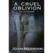 A Cruel Oblivion: A Tess Alexander Mystery