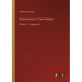 North America; In Two Volumes: Volume 1 - in large print