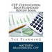 CFP Certification Exam Flashcard Review Book: Tax Planning (2019 Edition)