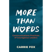 More Than Words: Communications Practices of Courageous Leaders