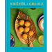 Kwéyòl / Creole: Recipes, Stories, and Tings from a St. Lucian Chef's Journey: A Cookbook