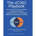 The vCISO Playbook: How Virtual CISOs Deliver Enterprise-Grade Cybersecurity to Small and Medium Businesses (SMBs)