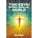 Two Keys to Enter a Parallel World