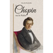 Chopin: ou le Poète
