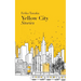 Yellow City: Stories